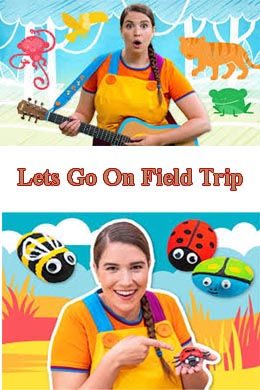 Let's Go On Field Trip