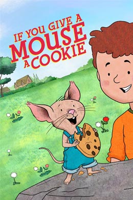 If You Give a Mouse a Cookie